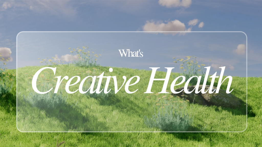 クリエイティブヘルスってなに？｜日常の創造性が心身を整える理由